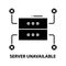 server unavailable icon, black vector sign with editable strokes, concept illustration