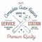 Service station vintage label, tee design graphics, complete auto repair service typography print. Custom t-shirt stamp