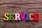 Service word made of wooden letters