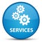 Services (gears icon) special cyan blue round button