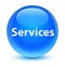 Services glassy cyan blue round button