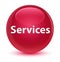 Services glassy pink round button