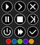 Set of different buttons - Play, next, forward, fastforward, exit - quit, stop, checkmark, pause. 5 colors plus black versions.