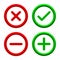 Set of four simple web buttons check mark, cross, dash - vector