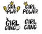 Set Of Girl Feminist Slogans With Lettering.
