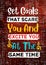 Set Goals That Scare You And Excite You At The Same Time. Inspirational Quote. Typography Motivational Quote Poster Design