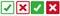 Set green approval checkmark and red cross icons in the square, checklist signs, isolated symbols