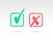 Set of Green Check Mark Icon and Red X cross