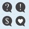 Set of speech bubbles with: Exclamation mark, Question mark, Heart, Dollar symbol.