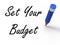 Set Your Budget with Pencil Means Writing