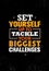 Set Yourself Up To Tackle Your Biggest Challenges. Inspiring Creative Motivation Quote Poster Template