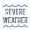 SEVERE WEATHER sign on white background