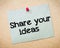 Share your ideas