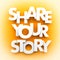 Share your story