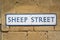 Sheep Street Sign, England