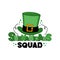 Shenanigans Squad - funny slogan with leprechaun hat.