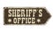 Sheriff`s office vintage rusty metal sign