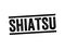 Shiatsu - form of Japanese bodywork based on concepts in traditional Chinese medicine, text stamp concept background