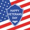 Shield for Happy Veteran Day. Vector illustration.