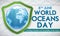 Shield with Watery Globe Promoting Marine Protection for Oceans Day, Vector Illustration