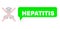 Shifted Hepatitis Green Text Frame and Mesh 2D Cancel Policeman