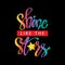Shine like the stars lettering. Motivational poster.