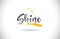 Shine Word Vector Text with Golden Stars Trail and Handwritten C