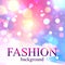 Shining fashion blur bokeh background for beauty