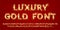 Shiny modern gold font isolated on red background