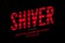 Shiver style font design