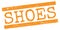 SHOES text on orange lines stamp sign