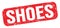 SHOES text on red grungy stamp sign