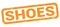 SHOES text written on orange rectangle stamp