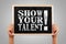 Show your talent