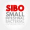 SIBO - Small Intestinal Bacterial Overgrowth is an imbalance of the microorganisms in your gut that maintain healthy digestion,