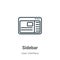 Sidebar outline vector icon. Thin line black sidebar icon, flat vector simple element illustration from editable user interface