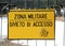 Sign ban outside the military area with the italian text MILITAR