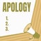 Sign displaying Apology. Word Written on a written or spoken expression of one s is regret remorse or sorrow