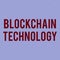 Sign displaying Blockchain Technology. Business concept distributed ledger that records the origin of asset Line