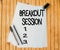 Sign displaying Breakout Session. Business approach workshop discussion or presentation on specific topic Office