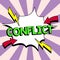 Sign displaying Conflict. Business approach disagreeing with someone about goals or targets