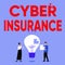 Sign displaying Cyber Insurance. Concept meaning exclusive plan to protect the company from Internetbased risk