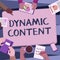 Sign displaying Dynamic Content. Business idea web content that changes based on the behavior of the user Colleagues
