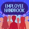 Sign displaying Employee Handbook. Word for Document that contains an operating procedures of company
