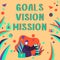 Sign displaying Goals Vision Mission. Conceptual photo practical planning process used to help community group
