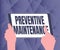 Sign displaying Preventive Maintenance. Business showcase Avoid Breakdown done while machine still working Illustration