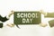 Sign displaying School Day. Business concept starts from seven or eight am to three pm get taught there