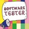 Sign displaying Software Tester. Business showcase implemented to protect software against malicious attack