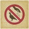 Sign do not feed birds on vintage background