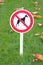 Sign forbid walk dogs